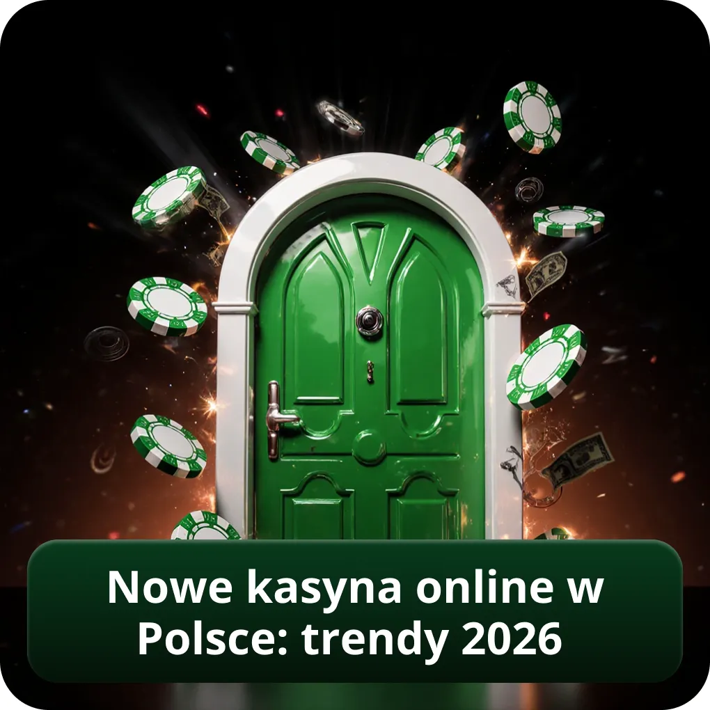 Nowe kasyna online w Polsce: trendy 2026